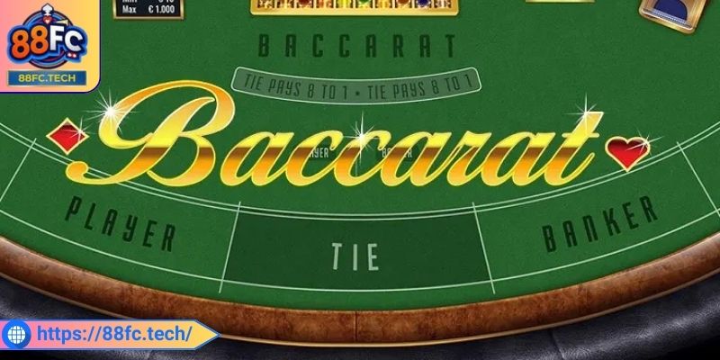 Baccarat 88FC – Tổng Quan Chi Tiết Nhất Về Trò Chơi 1 Thông tin không thể bỏ qua về trò baccarat 88FC