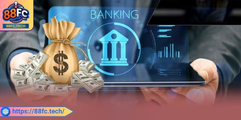 Nạp Rút Tiền 88fc 1 Đa dạng lựa chọn nạp rút tiền 88FC cho người dùng