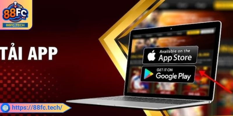 Tải App 88fc 3 Thực hiện tải app 88FC đúng cách trong vài phút